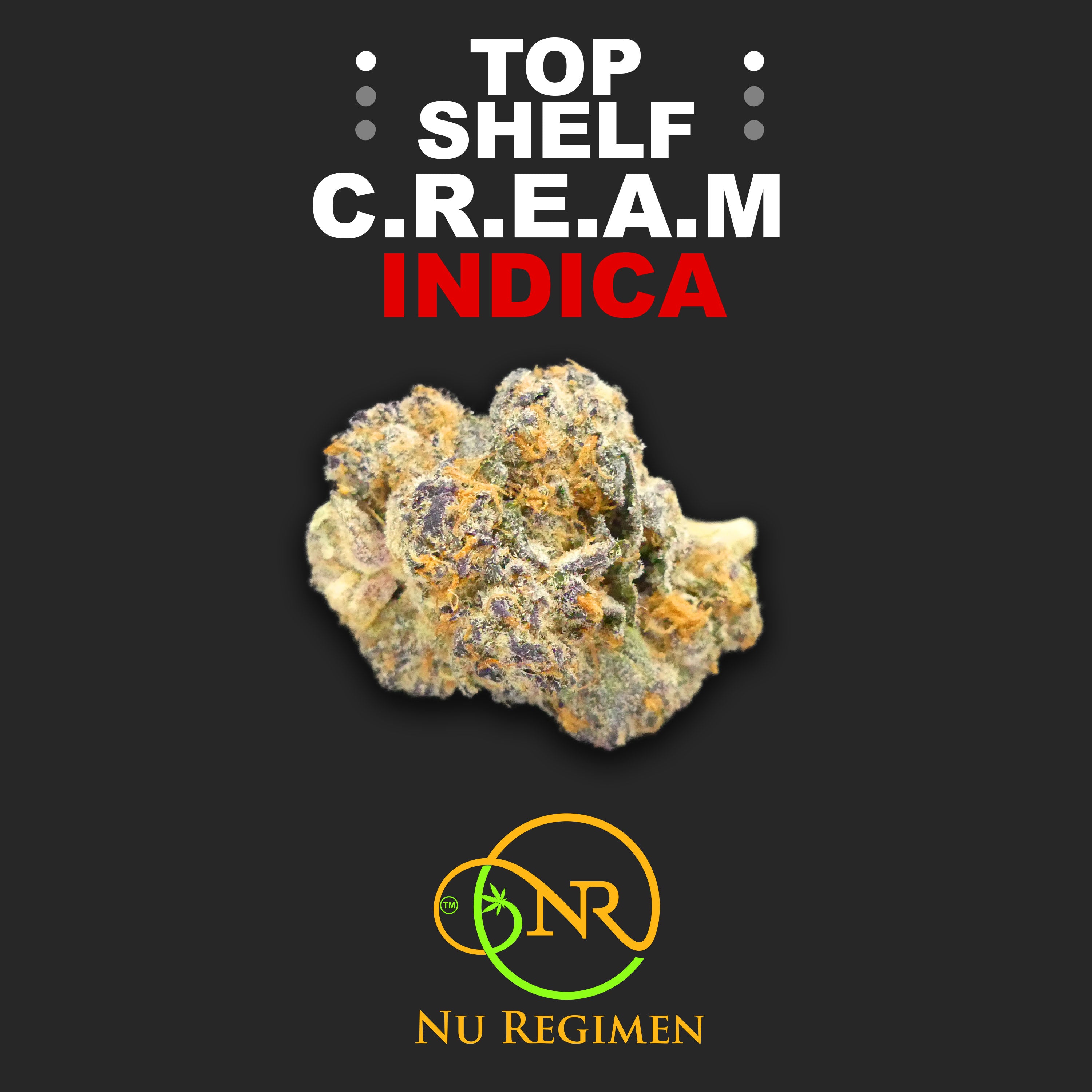 THC-A Flower: C.R.E.A.M / INDICA
